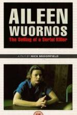 Watch Aileen Wuornos The Selling of a Serial Killer Niter