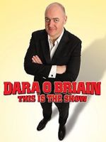 Watch Dara O Briain: This Is the Show Niter