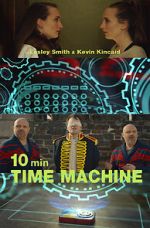 Watch 10 Minute Time Machine (Short 2017) Niter