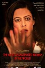 Watch The Most Assassinated Woman in the World Niter