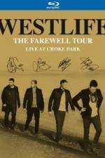 Watch Westlife  The Farewell Tour Live at Croke Park Niter