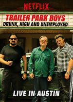 Watch Trailer Park Boys: Drunk, High & Unemployed Niter