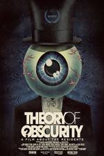 Watch Theory of Obscurity: A Film About the Residents Niter