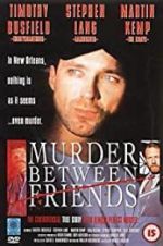 Watch Murder Between Friends Niter