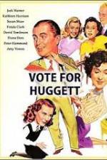 Watch Vote for Huggett Niter