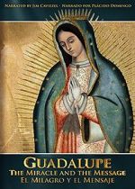 Watch Guadalupe: The Miracle and the Message Niter