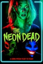Watch The Neon Dead Niter