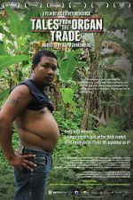 Watch Tales from the Organ Trade Niter