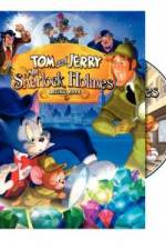Watch Tom and Jerry Meet Sherlock Holmes Niter