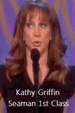 Watch Kathy Griffin Seaman 1st Class Niter