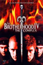 Watch The Brotherhood IV The Complex Niter