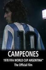 Watch Argentina Campeones: 1978 FIFA World Cup Official Film Niter