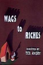 Watch Wags to Riches Niter
