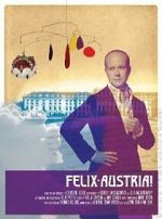 Watch Felix Austria! Niter
