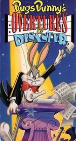 Watch Bugs Bunny\'s Overtures to Disaster Niter