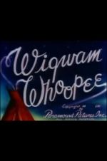 Watch Wigwam Whoopee Niter