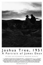 Watch Joshua Tree 1951 A Portrait of James Dean Niter