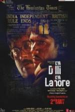 Watch Kya Dilli Kya Lahore Niter