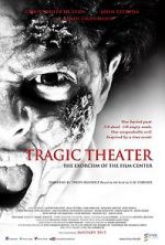 Watch Tragic Theater Niter