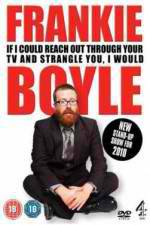 Watch Frankie Boyle Live 2: If I Could Reach Out Through Your TV and Strangle You I Would Niter