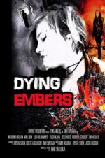 Watch Dying Embers Niter