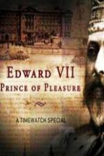 Watch Edward VII ? Prince of Pleasure Niter