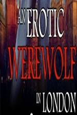 Watch An Erotic Werewolf in London Niter