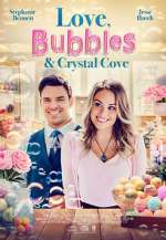 Watch Love, Bubbles & Crystal Cove Niter