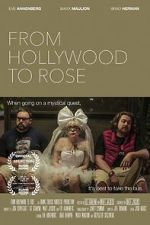 Watch From Hollywood to Rose Niter
