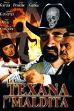 Watch La texana maldita Niter