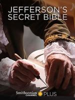 Watch Jefferson\'s Secret Bible Niter