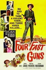 Watch Four Fast Guns Niter