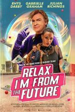 Watch Relax, I\'m from the Future Niter