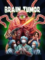 Watch Brain Tumor Niter