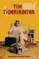 Watch The Tiger Hunter Niter