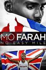 Watch Mo Farah: No Easy Mile Niter