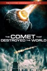 Watch The Comet That Destroyed the World Niter