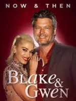Watch Blake & Gwen: Now & Then Niter