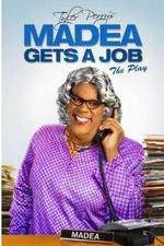 Watch Tyler Perry's Madea Gets a Job The Play Niter