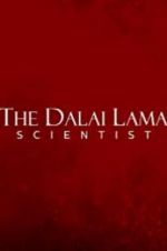 Watch The Dalai Lama: Scientist Niter