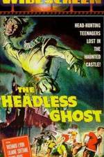Watch The Headless Ghost Niter