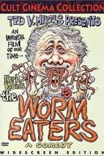 Watch The Worm Eaters Niter