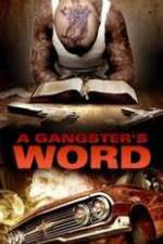 Watch A Gangster's Word Niter