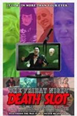 Watch The Friday Night Death Slot Niter