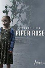 Watch Possessing Piper Rose Niter