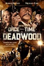 Watch Once Upon a Time in Deadwood Niter