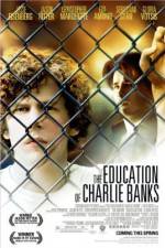 Watch The Education of Charlie Banks Niter