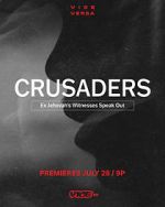 Watch Crusaders: Ex Jehovah\'s Witnesses Speak Out Niter