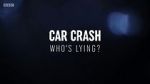 Watch Car Crash: Who\'s Lying? Niter