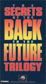 Watch The Secrets of the Back to the Future Trilogy Niter